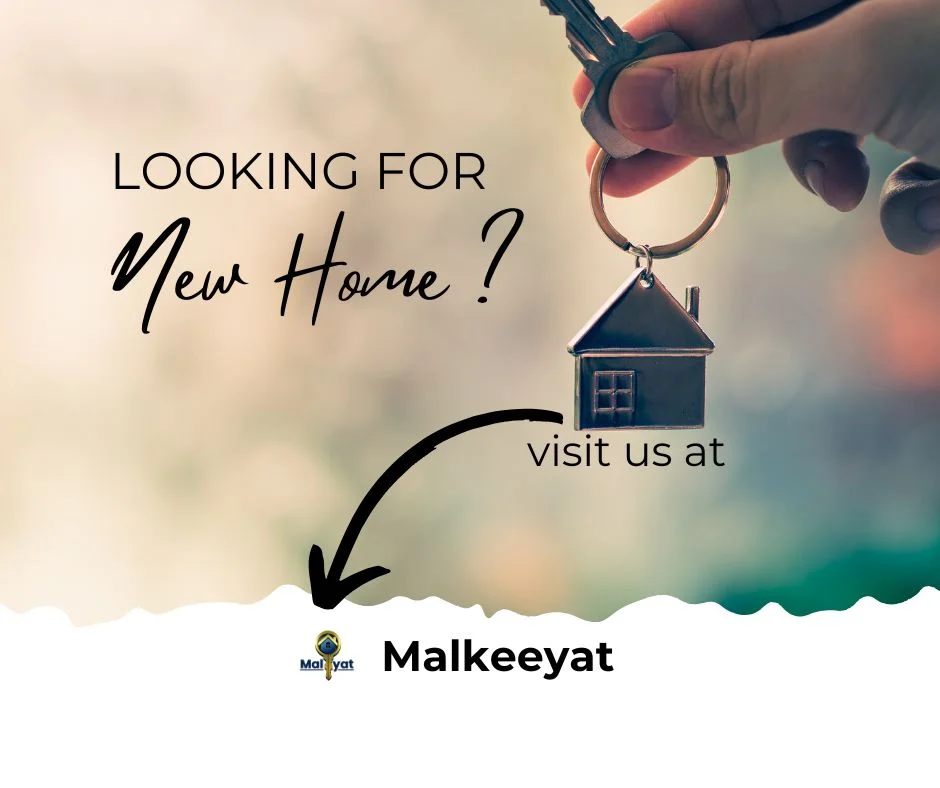 Malkeeyat Real Estate - Looking for new house